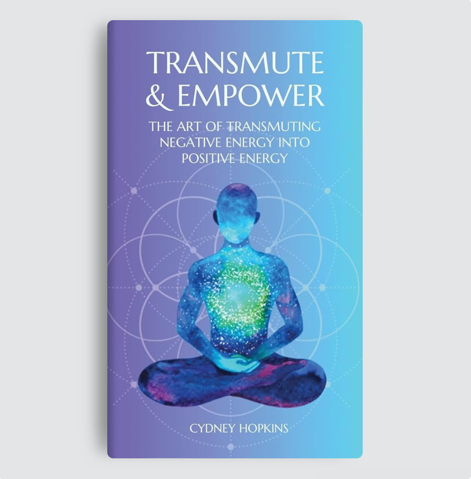 {Paperback} Transmute & Empower: The Art of Transmuting Negative Energy into Positive Energy